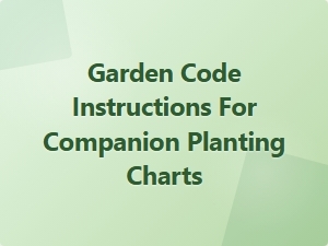 Garden Code Companion Planting Charts