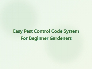 Easy Pest Control Code System for Beginner Gardeners